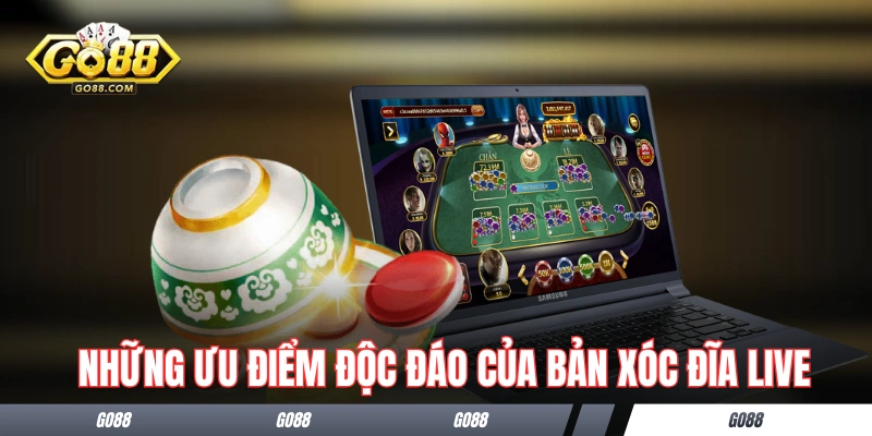 Những ưu điểm độc đáo của bản xóc đĩa phát trực tiếp